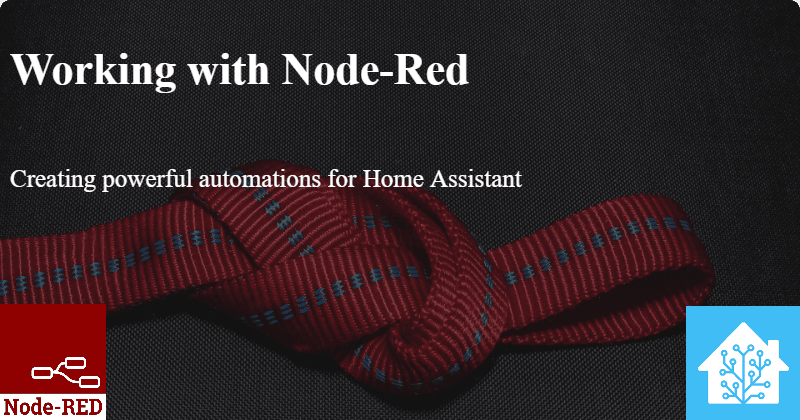 Working with Node-Red in Home Assistant